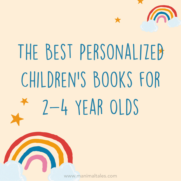 The Best Personalized Children's Books for 2-4 Year Olds