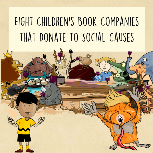 Eight Children’s Book Companies that Donate to Social Causes