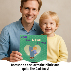 Dad Loves Me The Most