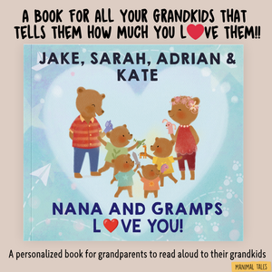 Grandkids, We Love You!