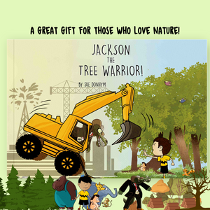 Your Child, the Tree Warrior!