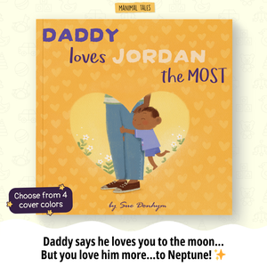 Dad Loves Me The Most