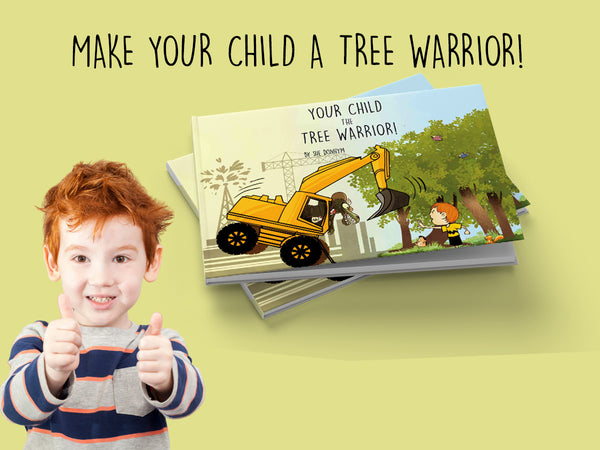 Load image into Gallery viewer, Your Child, the Tree Warrior!
