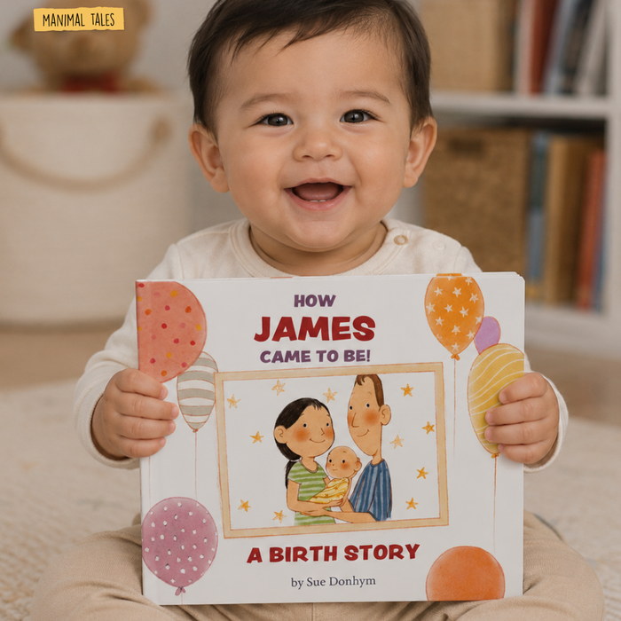 How Your Child Came To Be! A Birth Story